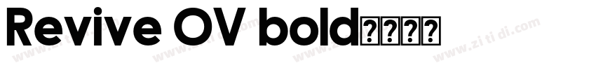 Revive OV bold字体转换